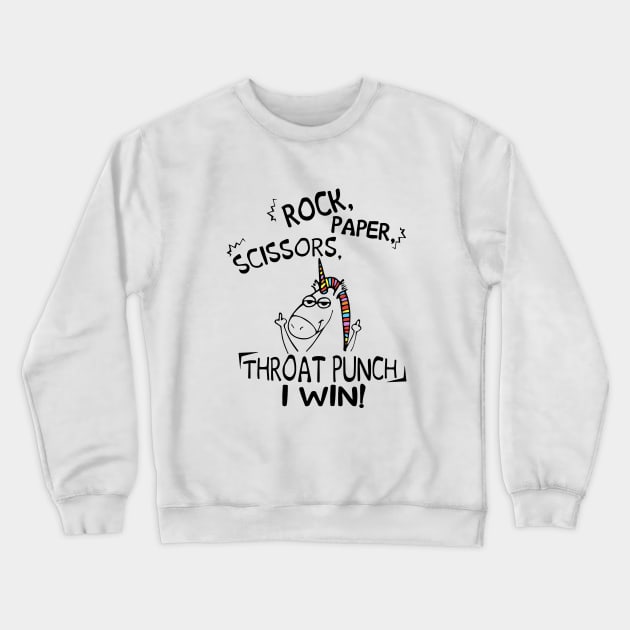 Rock Paper Scissor Throat Punch I Win Unicorn Crewneck Sweatshirt by huepham613